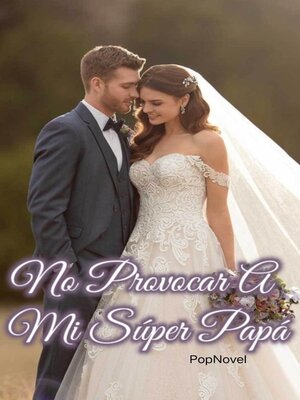 cover image of No Provocar a Mi Súper Papá